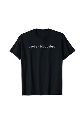 Funny Code-Blooded Programming Coding Programmer Coder T-Shirt