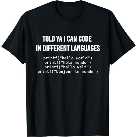 Funny Coding Programmer Joke Can Code In Different Languages T-Shirt