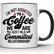 Funny Coffee Addict Mug - Coffee Lover Gift with Hilarious Quote - Caffeine Addiction Mug - I Am Not Addicted to Coffee - 11 Ounce Black Rim Handle Novelty Coffee Cup - WMUG1280-BLK