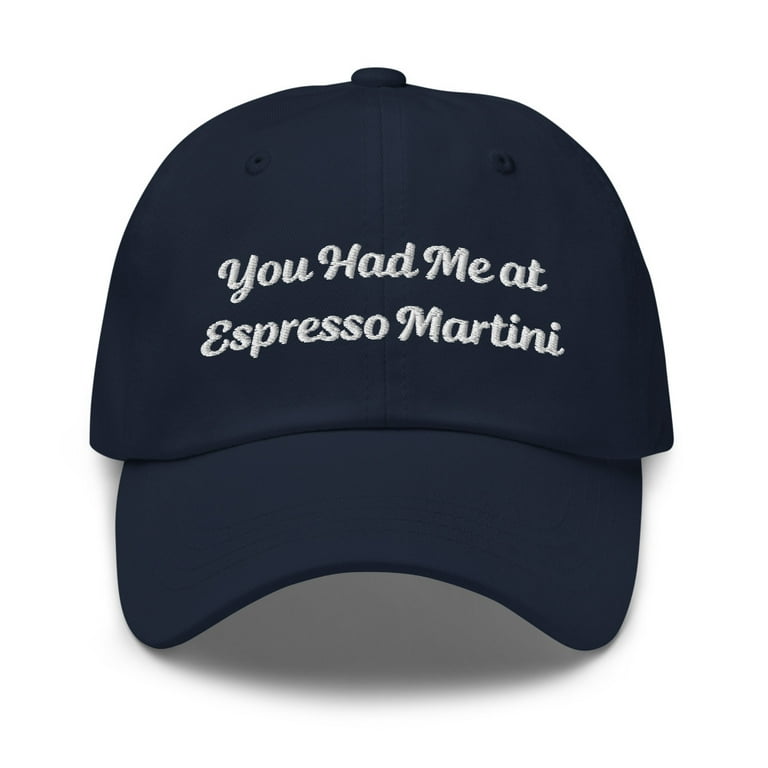 Funny Coffee Cocktail Classic Dad Hat, You Had Me At Espresso