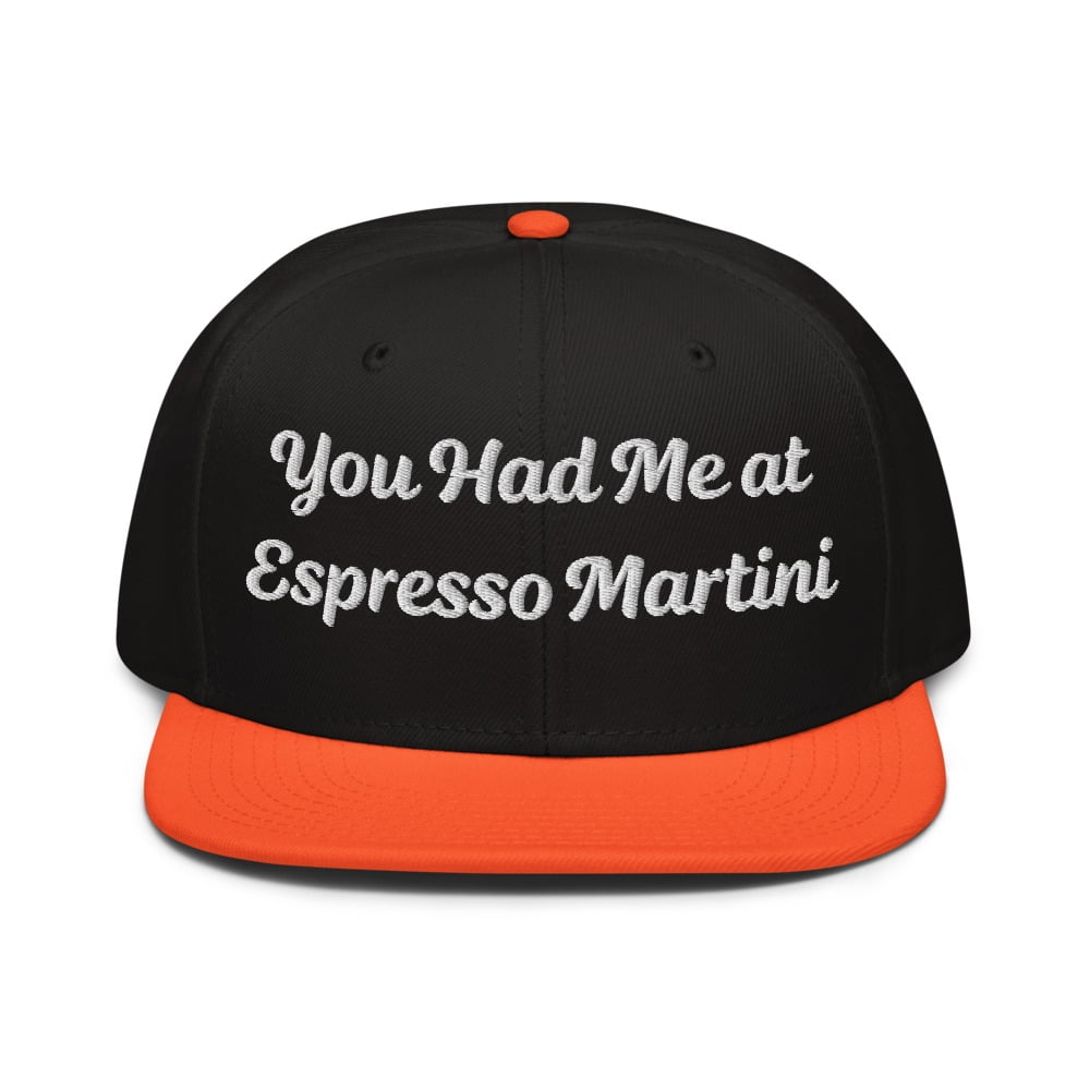 Funny Coffee Cocktail Snapback Hat, You Had Me At Espresso Martini