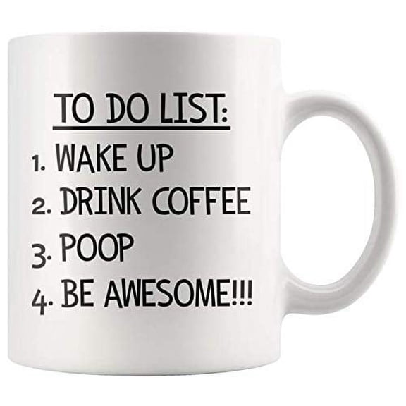 Funny Coffee Cups Wake Up Drink Coffee Mugs for Men Fun Birthday Presents To Do List Mug for Women & Men Makes Me Coffee Cups 11 oz Ceramic Cup