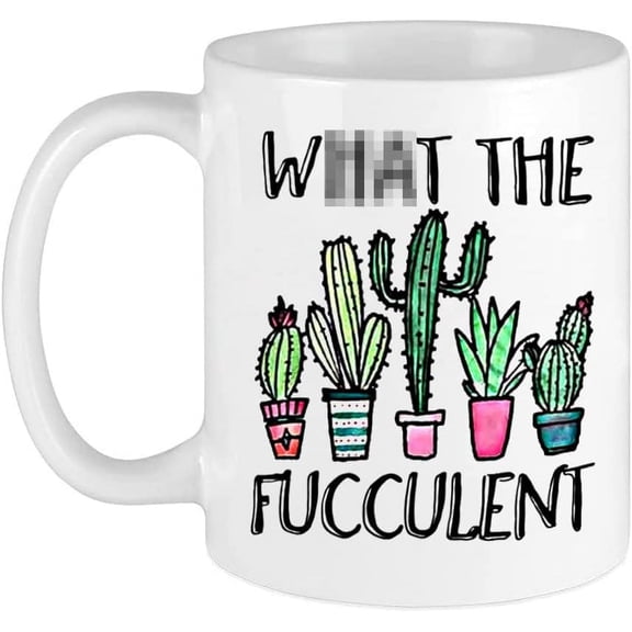 Funny Coffee Gardening Mug The Fucculent Coffee Succulent Plant Gardening For Birthday Christmas Anniversary, Funny Plant lover, Funny Cup 11 Oz Ceramic