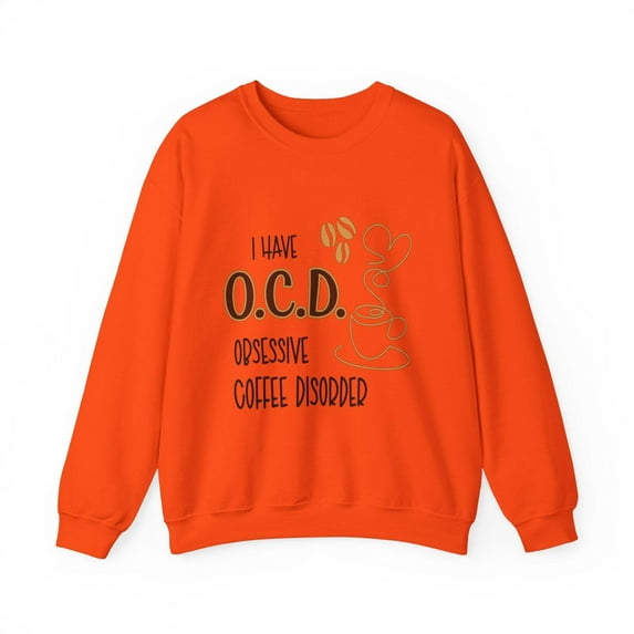 Funny Quote Coffee Lover Unisex Sweatshirt