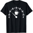 thumbnail image 1 of Funny Coffee Low, Coffee Empty, Low Coffee Gauge Design T-Shirt, 1 of 4