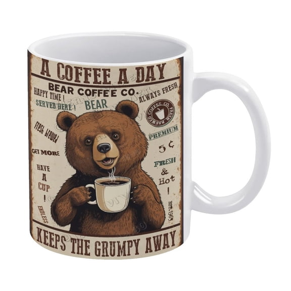 Funny Coffee Mug - Bear Decor Coffee A Coffee A Day Keeps The Grumpy Away Coffee Ceramic Mug Porcelain Latte Tea Cup - 330 ml / 11 oz White Ceramic Mug