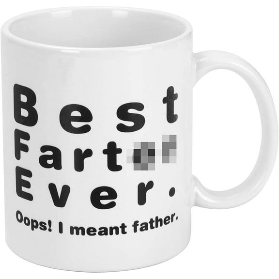 Funny Coffee Mug-Best Father Ever I Mean Father- Fathers Day Present Idea From Daughter, Son, Kids,Present For Dad From Daughter,Christmas Birthday Present For Dad,Papa,Father,Dad Mug 11oz XSXN6I