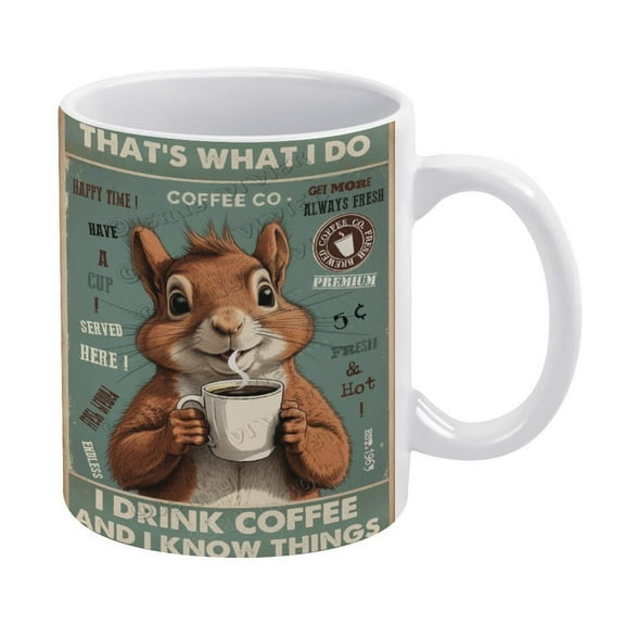 Funny Coffee Mug - Squirrel Decor I Drink Coffee Coffee Cups Ceramic Coffee Mugs with Handle, Unique Latte Tea Cup for Office and Home, Gifts for Men and Women - 330 ml / 11 oz White
