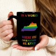 thumbnail image 1 of Funny Coffee Mug Tea Cup In A World Where You Can Be Anything Louisiana Coffee Tea Cups Lesbian Gay Bisexual Transgender Asexual Glossy Ceramic Mugs Gifts for Bosses Father Mother Cousin 15oz Black, 1 of 6