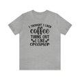 thumbnail image 1 of Funny Coffee Shirt, I thought I liked Coffee Turns out I like Creamer Shirt, Sarcastic Shirt, Coffee Shirt, (Colors:Athletic Heather; Sizes:S;), 1 of 4