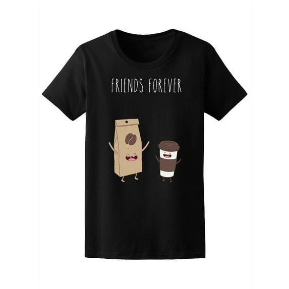 Funny Coffee Take Away Friends Tee Women's -Image by Shutterstock