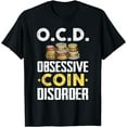 thumbnail image 1 of Funny Coin Collector Gift for Coin Lovers T-Shirt, 1 of 4