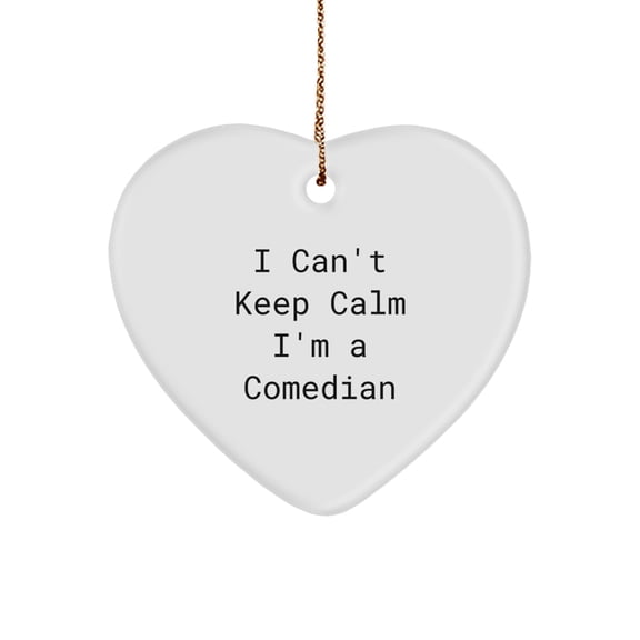 Funny Comedian Gifts from Friends - 'I Can't Keep Calm I'm A Comedian' Heart Ornament for Men, Women, and Comedian Enthusiasts, Christmas Unique Gifts