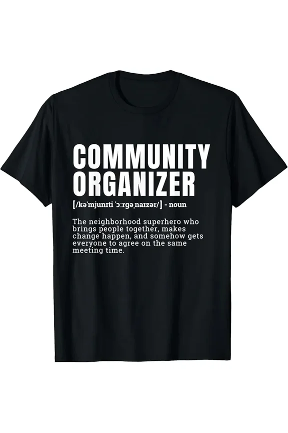 Funny Community Organizer Dictionary Definition Occupation T-Shirt