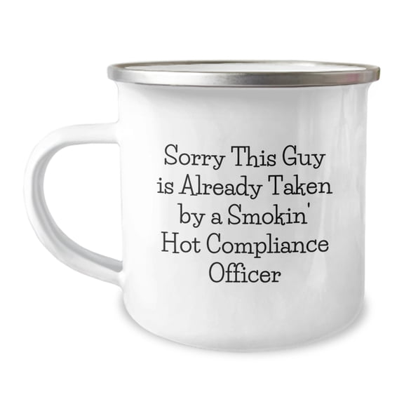 Funny Compliance Officer Gifts for Men - 'Sorry This Guy Is Already Taken' Camping Mug, Unique Christmas Unique Gifts from Friends, Family, Coworkers