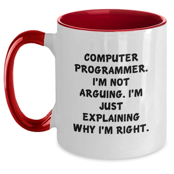 Funny Computer Programmer Quote Two Tone Coffee Mugs Gifts from Men to Friends on Birthday, Gifts for Computer Programmer, Unique Birthday Unique Gifts for Him