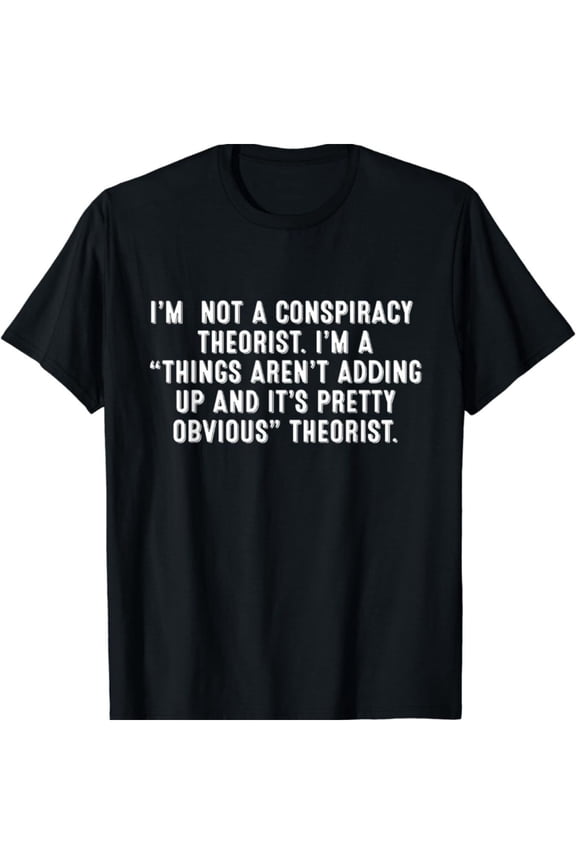 Funny Conspiracy Theorist Black Graphic T Shirt for Men