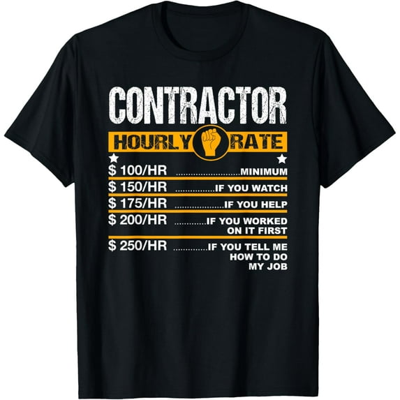 Funny Contractor Hourly Rate Handyman Labor Rates Repairman T-Shirt