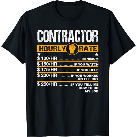 Funny Contractor Hourly Rate Handyman Labor Rates Repairman T-Shirt