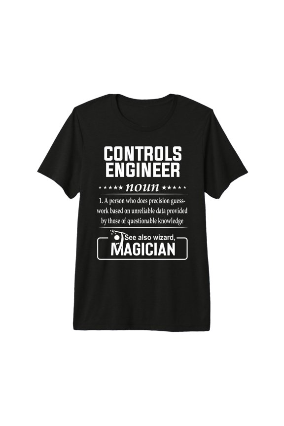 Funny Controls Engineer Definition T-Shirt for Tech Lovers, Premium Tri-Blend Fabric