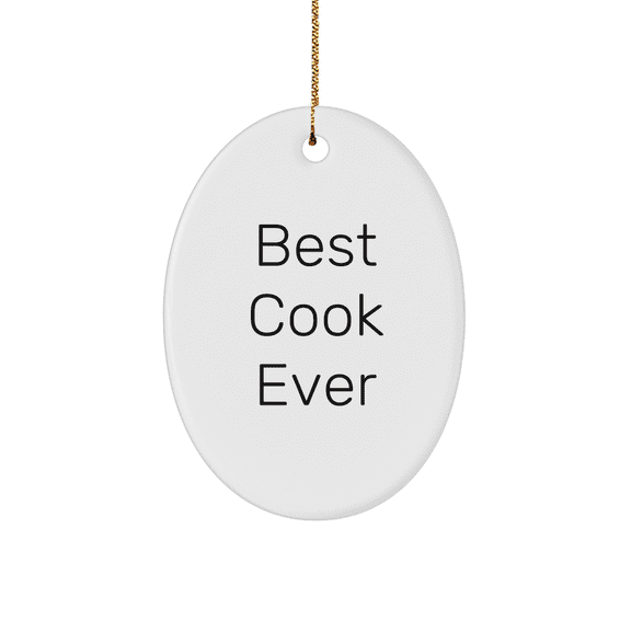 Funny Cook Gifts from Friends - Best Cook Ever Oval Ornament for Christmas - Gifts for Cook Enthusiasts