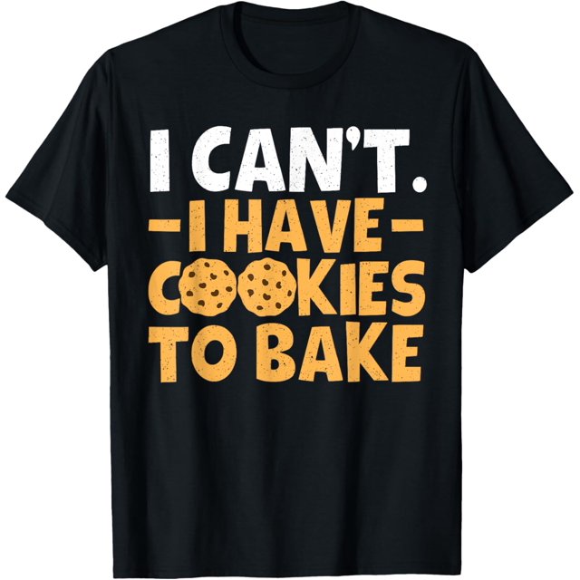 Funny Cookie Baking Art For Men Women Baker Chocolate Cookie TShirt