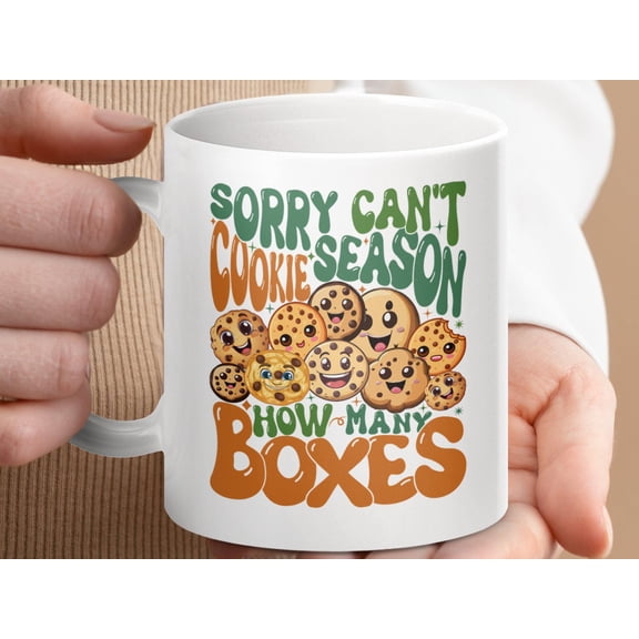 Funny Cookie Season Mug, Sorry Cant Cookie Season Mug, How Many Boxes Mug, Funny Coffee Mug for Cookie Lovers