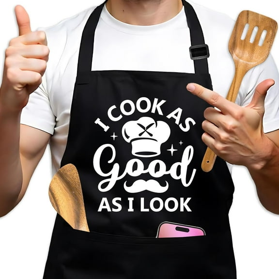 Funny Cooking Aprons for Men, I Cook As Good As I Look Black Chef Apron, Adjustable Grilling Baking BBQ Apron with Pockets, Birthday Gifts for Dad Husband, Humor Cooking Gifts for Chef Friend