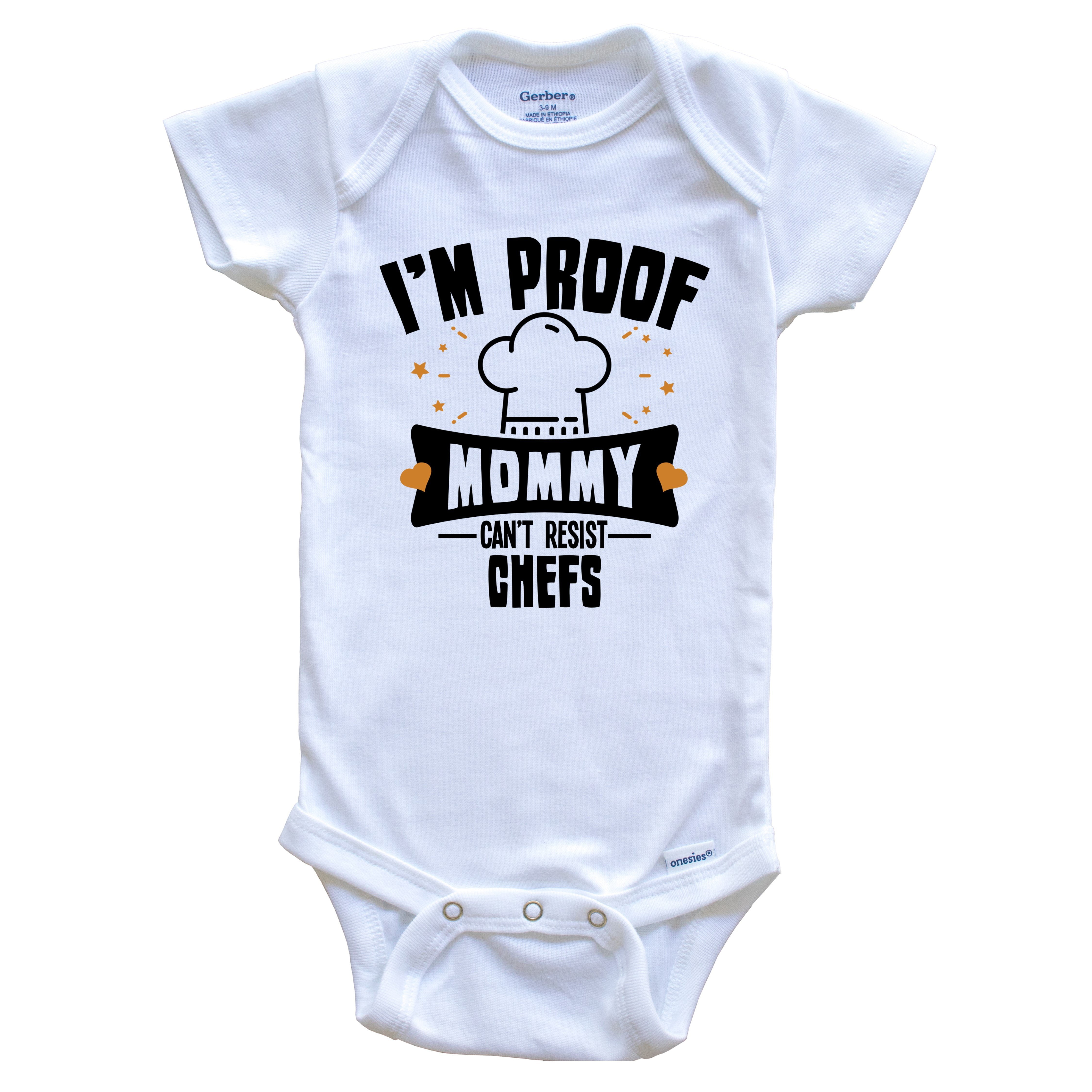 Funny Cooking Baby Bodysuit I M Proof Mommy Can T Resist Chefs Baby Bodysuit Walmart Com