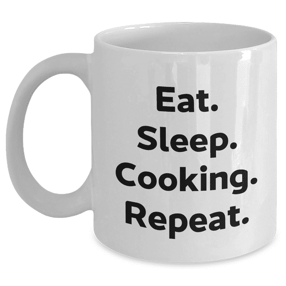 Funny Cooking Gifts from Dad, Eat. Sleep. Cooking. Repeat. for Father's Day, White Coffee Mug for Men