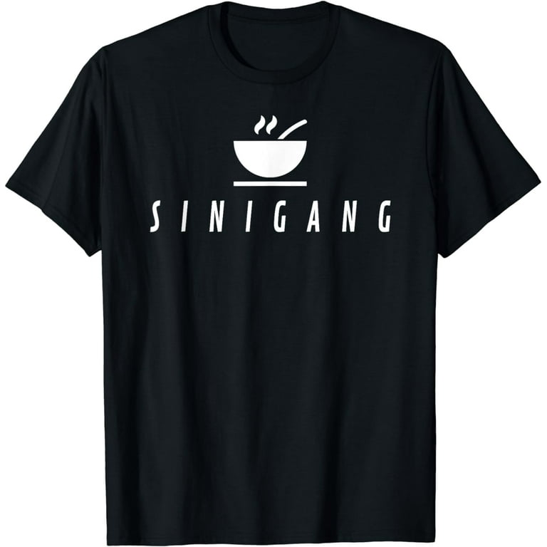 Funny Cool Filipino Pride T-Shirt - Sinigang Soup Tee Funny Cool Filipino Pride T-Shirt - Sinigang Soup Tee
