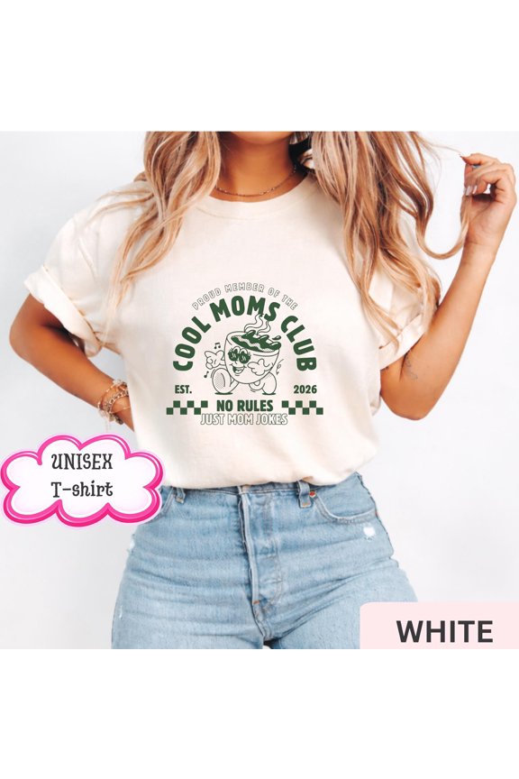 Funny Cool Moms Club T-Shirt - Comfort Colors Tee for New Moms, Perfect Mother's Day Gift