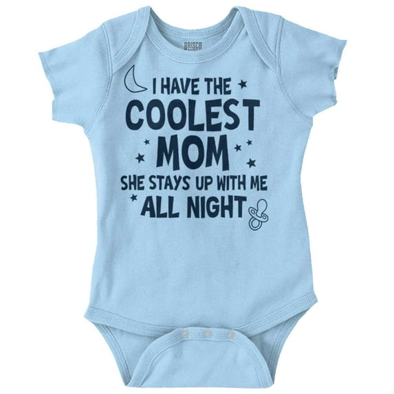 Funny Cool Moms Stay Up All Night Romper Boys or Girls Infant Baby Brisco Brands 24M