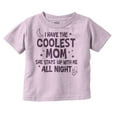thumbnail image 1 of Funny Cool Moms Stay Up All Night Toddler Boy Girl T Shirt Infant Toddler Brisco Brands 12M, 1 of 6