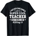 thumbnail image 1 of Funny Cool Teacher Tshirt School Gift Teacher T-Shirt, 1 of 4