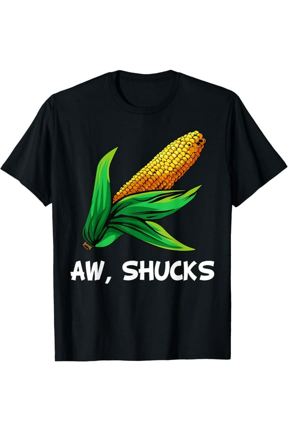 Funny Corn On Cob Corn Gift For Men Women Cool Aw Shucks T-Shirt