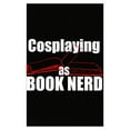 thumbnail image 1 of Funny Cosplay Poster - Wall Art for Book Nerds Gift, 1 of 1