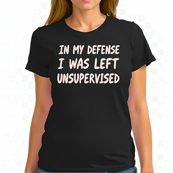 Funny Cotton Short Sleeve T-Shirt - 'In My Defense I Was Left Unsupervised' - Relaxed Fit Casual Wear Light Pink Text on Black