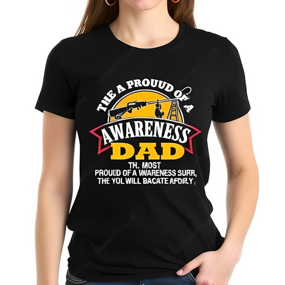 Funny Cotton Short Sleeve T-Shirt for Dads - " THE PROUD OF A AWARENESS DAD " with Vibrant Graphics in Yellow and Red