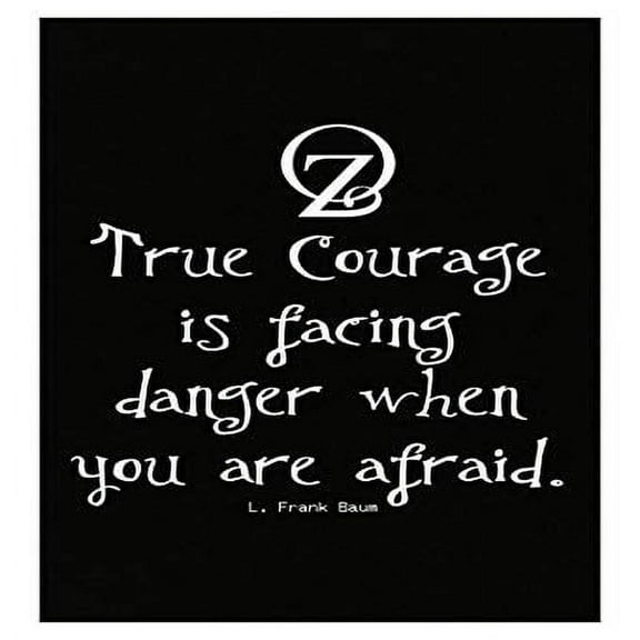 Funny Courage Poster - Wall Decor Gift