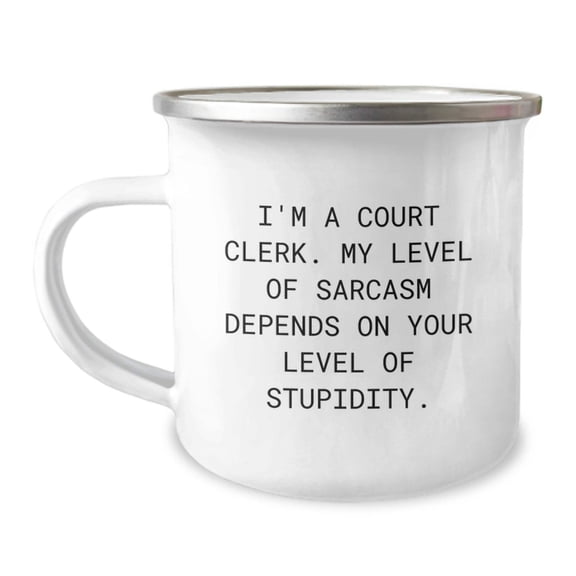 Funny Court Clerk Gifts from Friends - Unique Camping Mug for Court Clerk Men Women Coworkers - Christmas Unique Gift Ideas