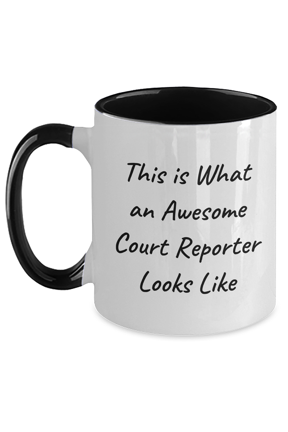 Funny Court Reporter Gifts from Friends for Graduation - Two Tone Coffee Mug