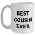 thumbnail image 1 of Funny Cousin Gifts from Family for Best Cousin Ever White Coffee Mug, 11oz or 15oz, Father's Day Unique Gifts, 1 of 4