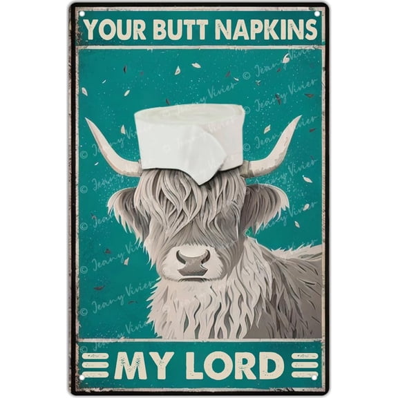 Funny Cow Decor - Your Butt Napkins My Lord - Vintage Metal Tin Sign for Toilet or Bathroom Wall Art Poster - Woodland Animal Art - Home and Office Wall Decor 12x8 Inch
