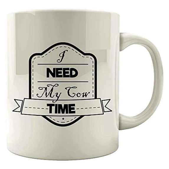 Cow 11 oz Coffee Mug - I Need My Time Humor White Ceramic Gift