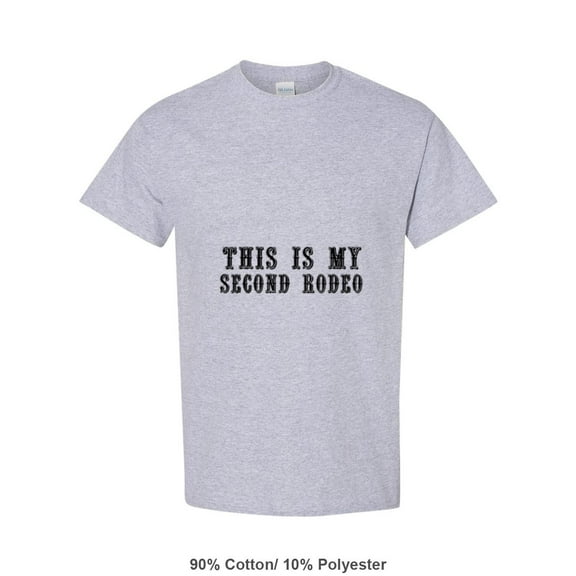 Funny Cowboy Western Birthday Quote This Is My Second Rodeo Unisex T-Shirt, up to size 5XL