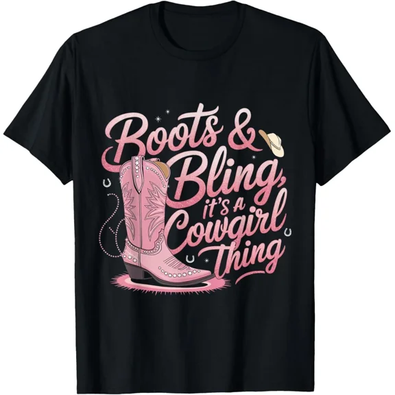Funny Cowgirl Boots And Bling It's a Cowgirl Thing T-Shirt