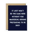 thumbnail image 1 of Funny Coworker Leaving Card – It Just Won’t Be the Same Without You Pretending to Be Busy – Humorous Office Farewell, New Job, Retirement Card for Colleagues, Friends – Envelope Included, 1 of 3