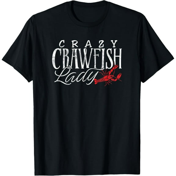 Funny Crawfish Lady Shirt for Women Mom Cajun Boil Party Tee T-Shirt100% cotton