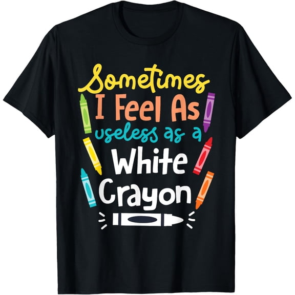 Funny Crayon Art Design for Women and Girls T-Shirt